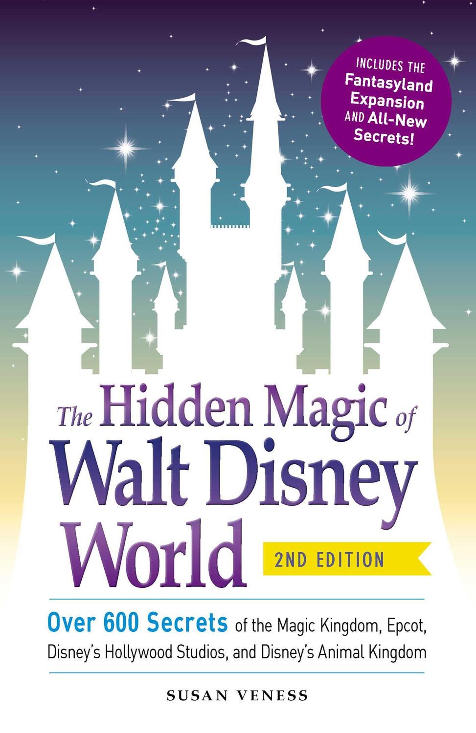 Cover: 9781440587801 | The Hidden Magic of Walt Disney World: Over 600 Secrets of the...