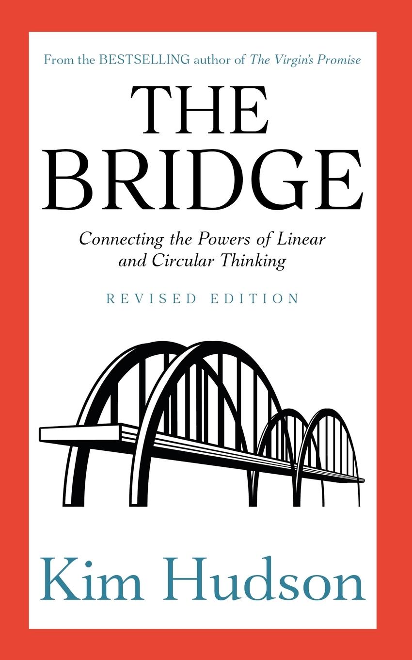 Cover: 9781738366200 | The Bridge | Connecting the Powers of Linear and Circular Thinking