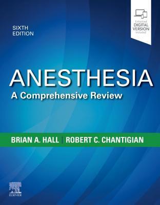 Cover: 9780323567190 | Anesthesia: A Comprehensive Review | Brian A. Hall (u. a.) | Buch