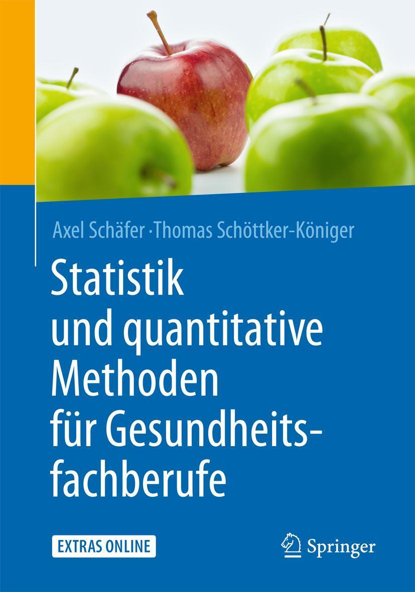 Cover: 9783662455180 | Statistik und quantitative Methoden für Gesundheitsfachberufe | Buch