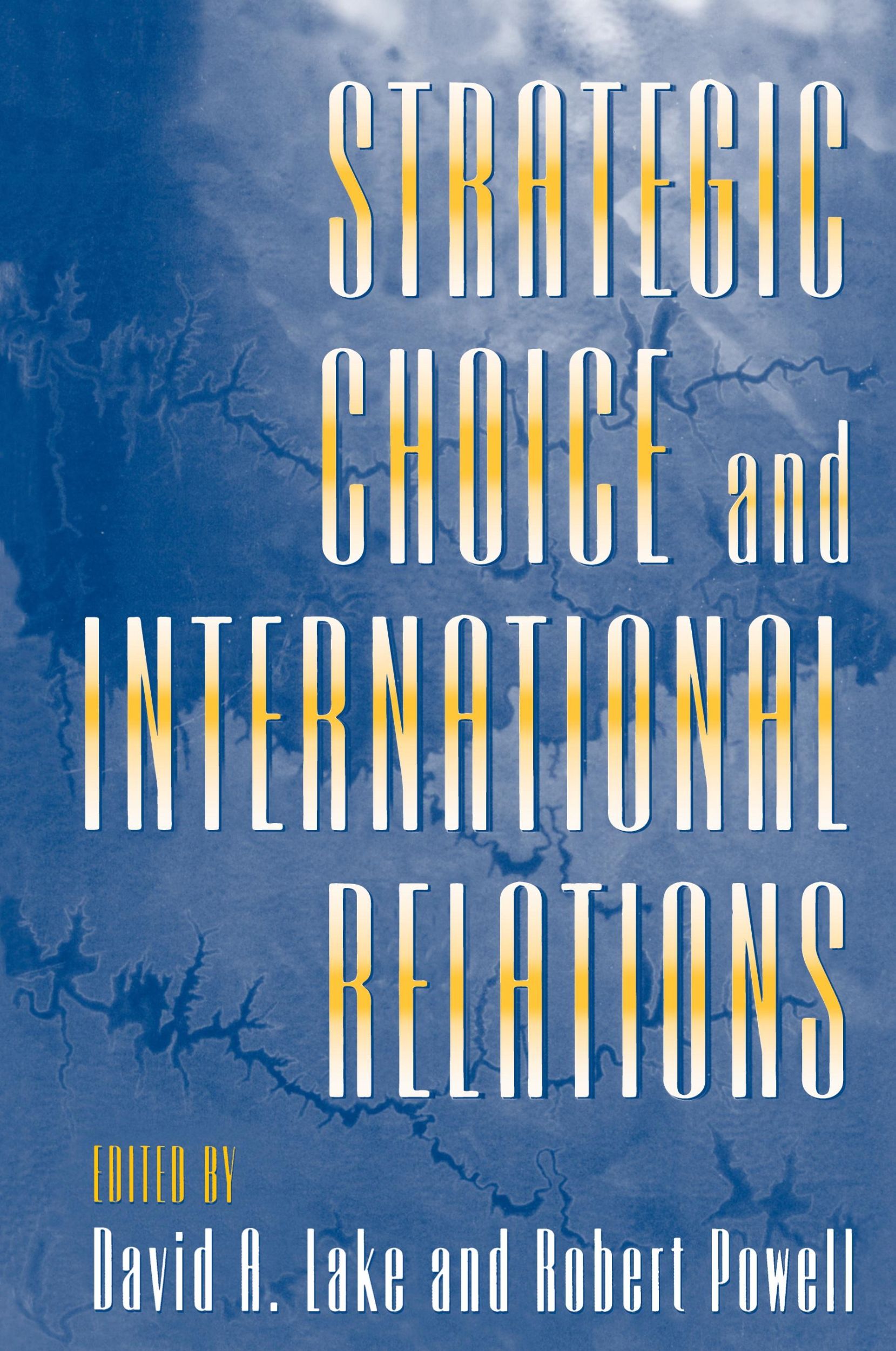 Cover: 9780691026978 | Strategic Choice and International Relations | David A. Lake (u. a.)