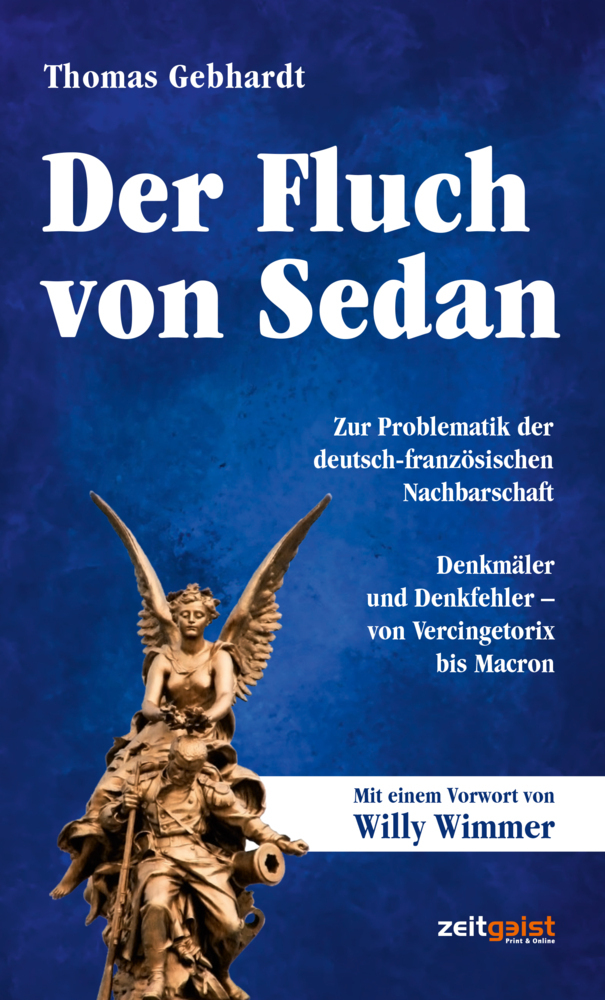 Cover: 9783943007336 | Der Fluch von Sedan | Thomas Gebhardt | Buch | Mit Lesebändchen | 2021