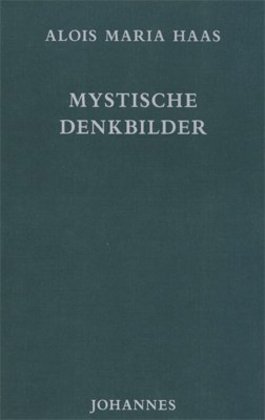 Cover: 9783894114237 | Mystische Denkbilder | Alois M. Haas | Taschenbuch | 824 S. | Deutsch