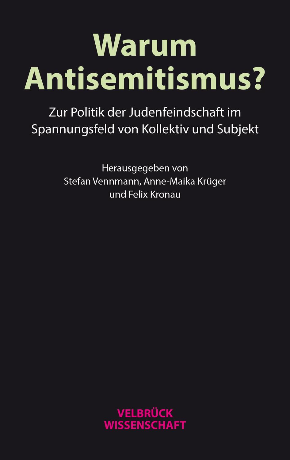 Cover: 9783958323506 | Warum Antisemitismus? | Stefan Vennmann (u. a.) | Taschenbuch | 244 S.