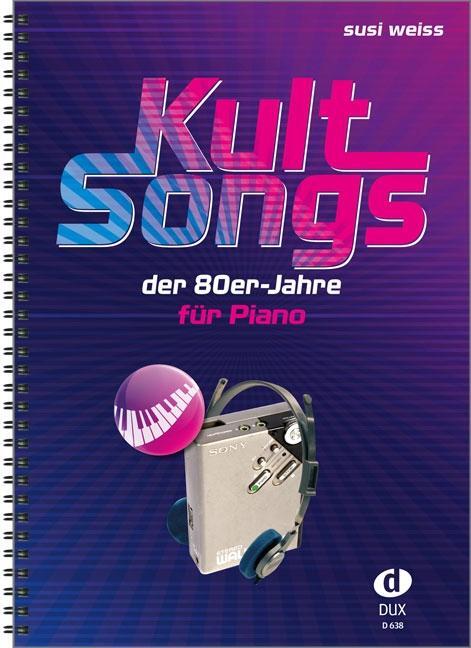 Cover: 9783868493238 | Kultsongs der 80er-Jahre | für Piano | Broschüre | 118 S. | Deutsch