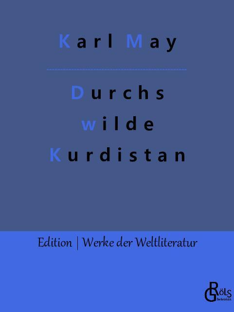 Cover: 9783966377669 | Durchs wilde Kurdistan | Karl May | Taschenbuch | Paperback | 388 S.