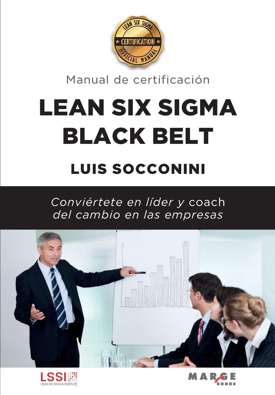 Cover: 9788418532726 | Lean Six Sigma Black Belt. Manual de certificación | Luis Socconini
