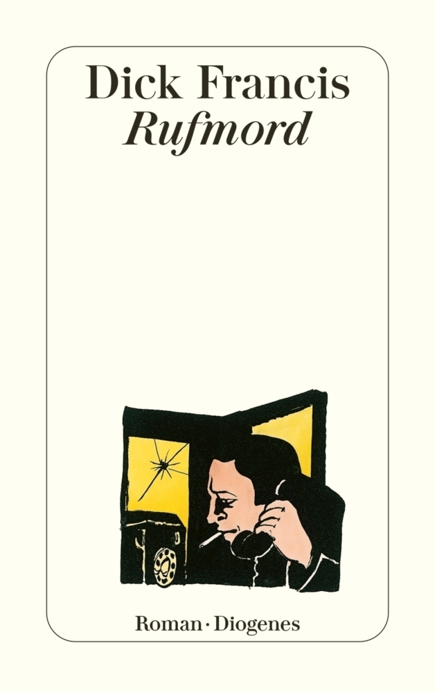 Cover: 9783257229882 | Rufmord | Roman | Dick Francis | Taschenbuch | 368 S. | Deutsch | 1998