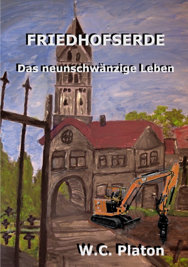 Cover: 9783754961834 | Friedhofserde - Das neunschwänzige Leben | W.C. Platon | Taschenbuch