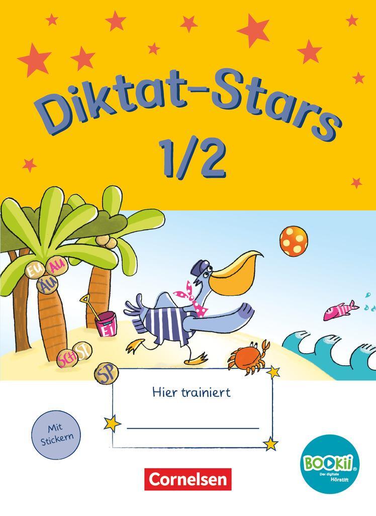 Cover: 9783637017559 | Diktat-Stars - BOOKii-Ausgabe - 1./2. Schuljahr. Übungsheft mit...