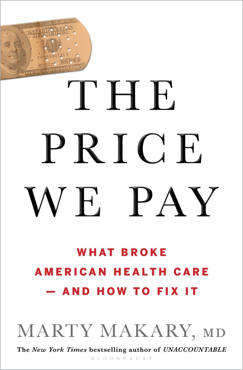 Cover: 9781635574111 | The Price We Pay | What Broke American Health Care--and How to Fix It