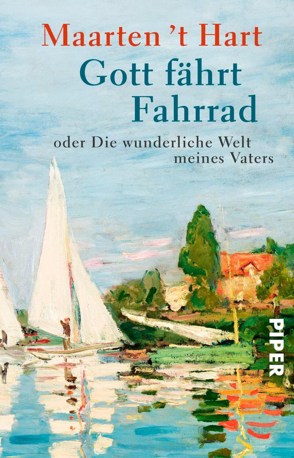 Cover: 9783492273817 | Gott fährt Fahrrad | oder die wunderliche Welt meines Vaters | Hart