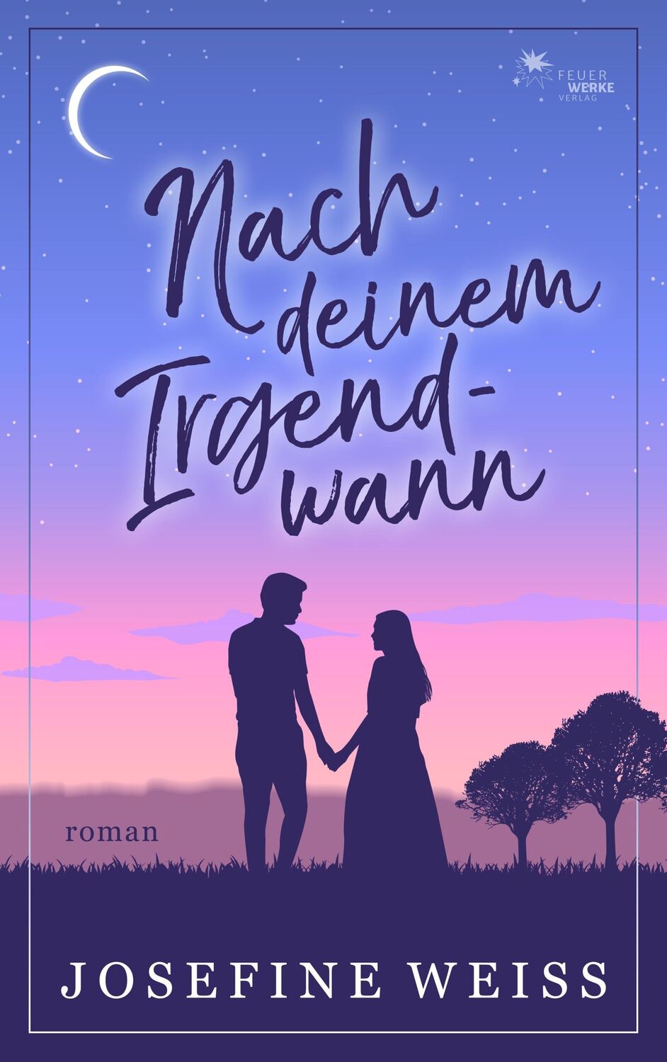 Cover: 9783949221248 | Nach deinem Irgendwann | Josefine Weiss | Taschenbuch | Paperback