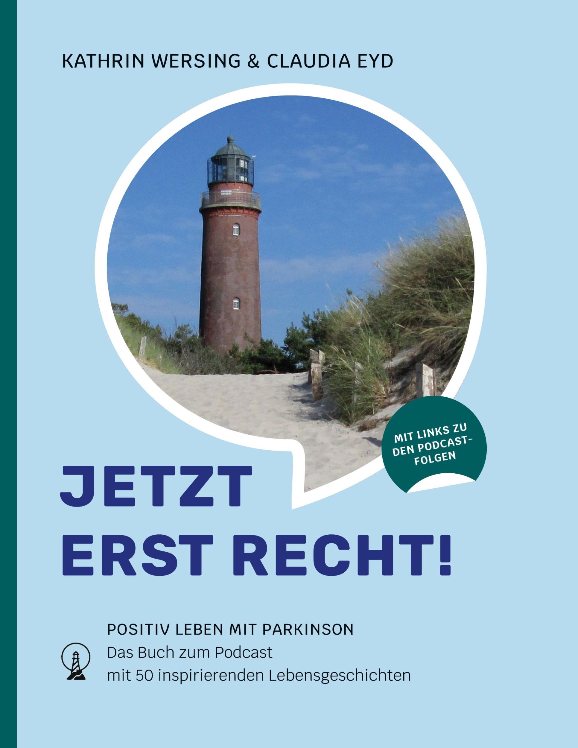 Cover: 9783769324709 | Jetzt erst recht | Kathrin Wersing (u. a.) | Taschenbuch | 252 S.