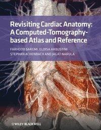 Cover: 9781405194693 | Revisiting Cardiac Anatomy | Farhood Saremi | Buch | 320 S. | Englisch