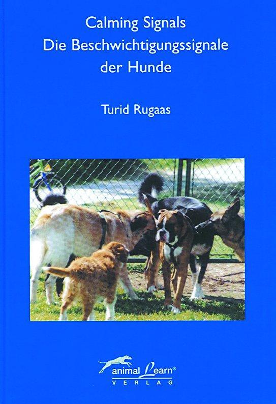 Cover: 9783936188011 | Calming Signals - Die Beschwichtigungssignale der Hunde | Turid Rugaas