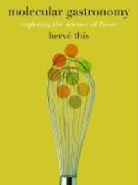 Cover: 9780231133135 | Molecular Gastronomy | Exploring the Science of Flavor | Herve This