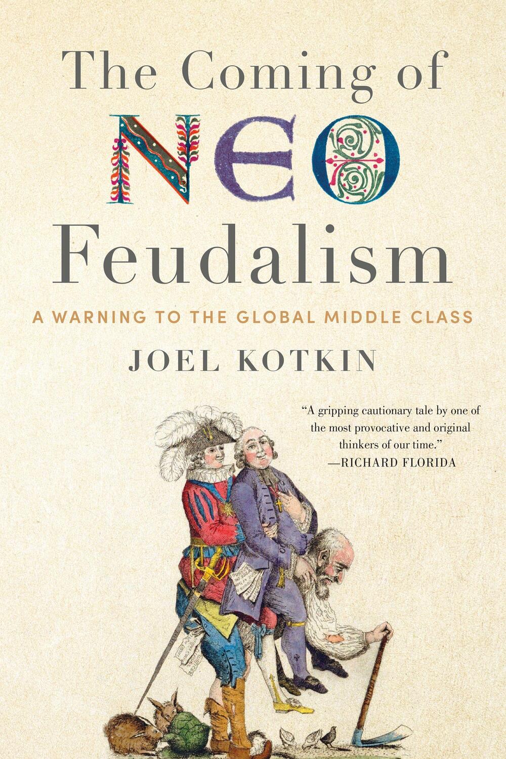 Cover: 9781641770941 | The Coming of Neo-Feudalism | A Warning to the Global Middle Class