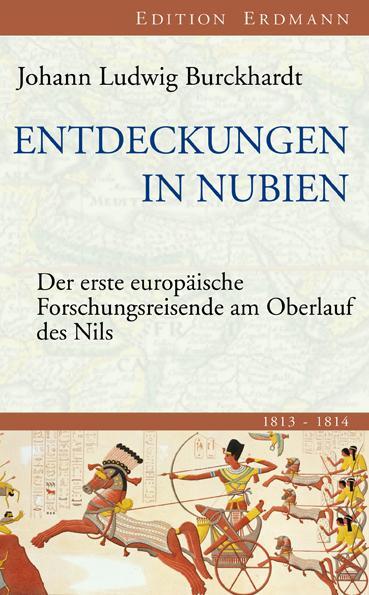 Entdeckungen in Nubien - Burckhardt, Johann Ludwig