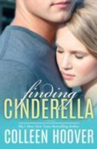 Cover: 9781471137150 | Finding Cinderella | Colleen Hoover | Taschenbuch | Englisch | 2014
