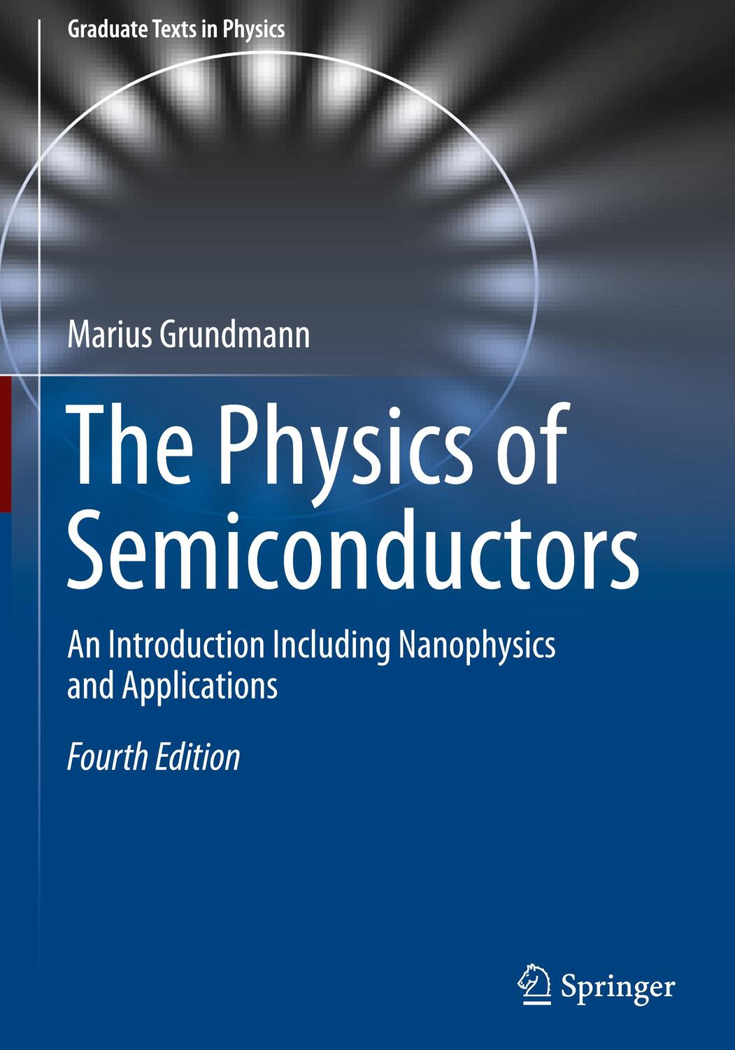 Cover: 9783030515683 | The Physics of Semiconductors | Marius Grundmann | Buch | Englisch