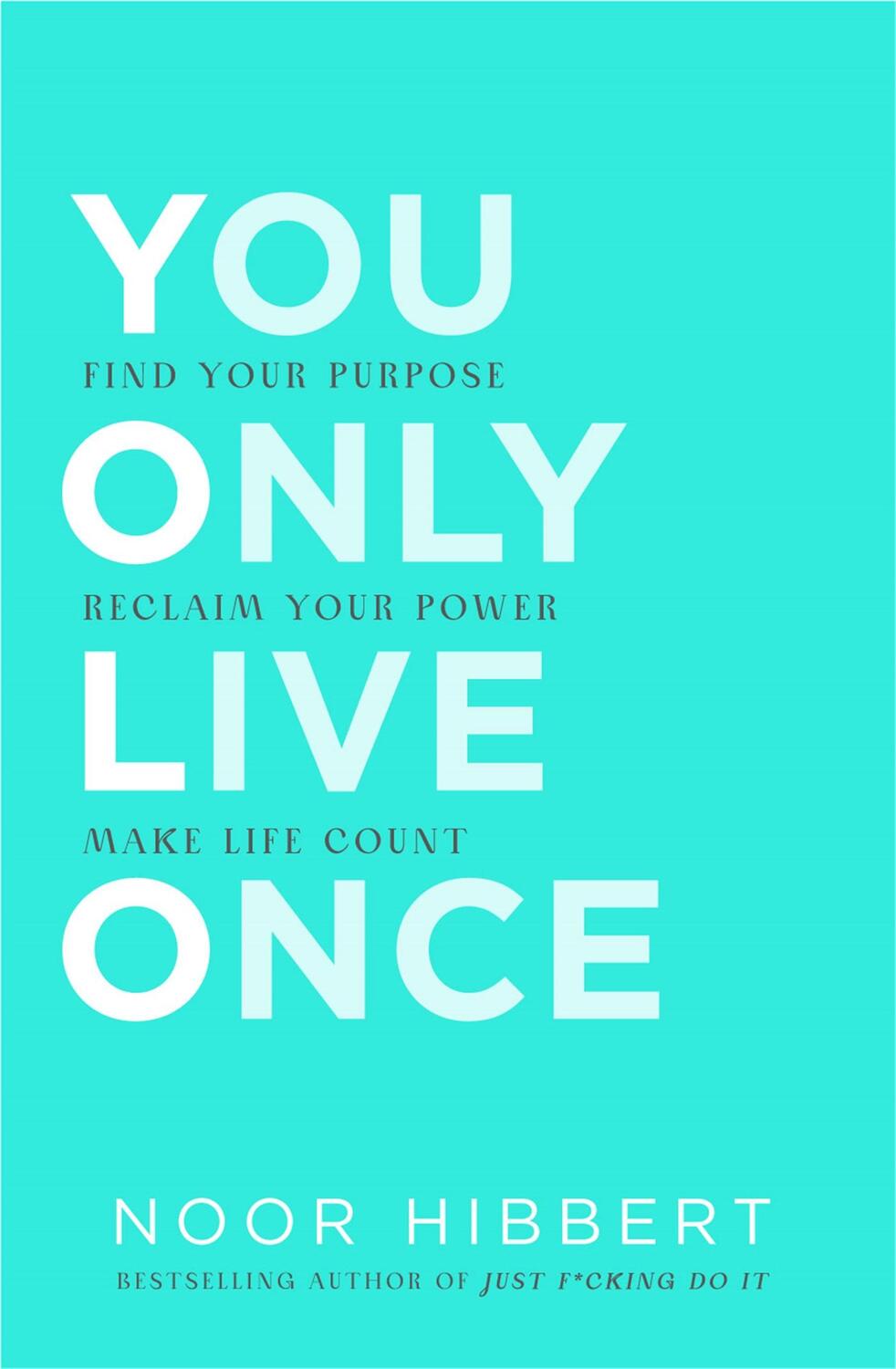 Cover: 9781529376463 | You Only Live Once | Noor Hibbert | Taschenbuch | Englisch | 2021