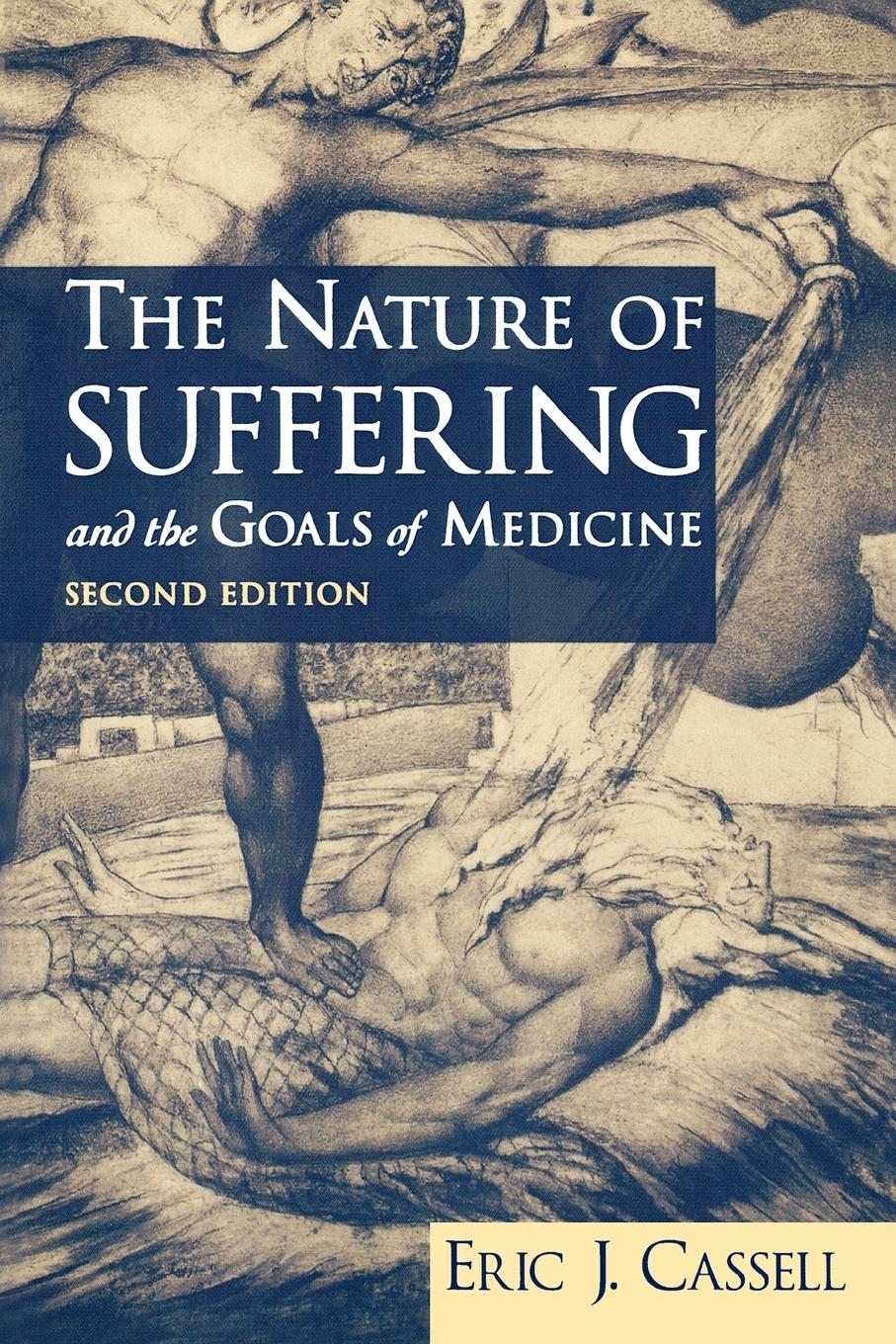 Cover: 9780195156164 | The Nature of Suffering and the Goals of Medicine | Eric J. Cassell