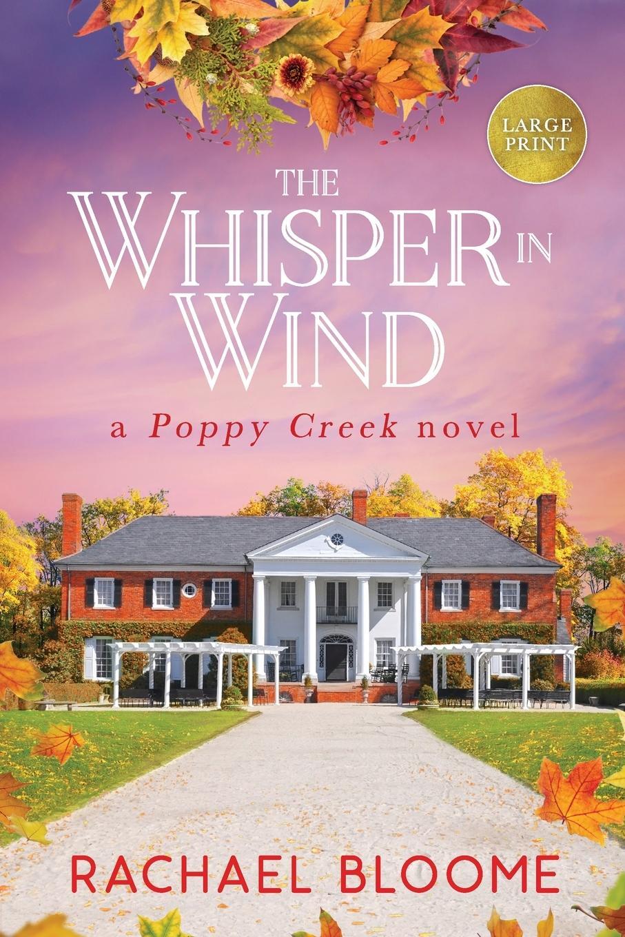 Cover: 9781951799144 | The Whisper in Wind | A Poppy Creek Novel | Rachael Bloome | Buch