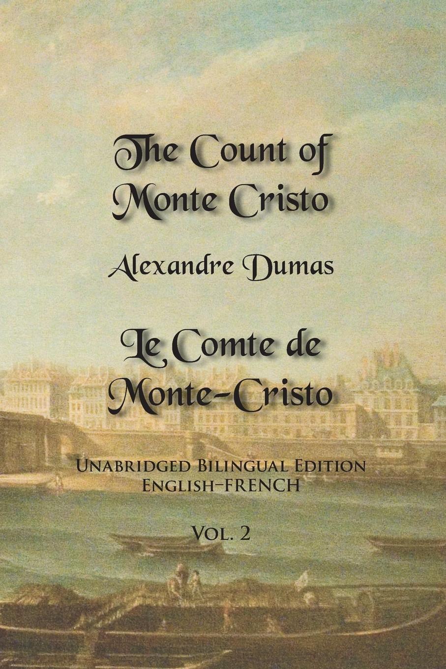 Cover: 9780991440719 | The Count of Monte Cristo, Volume 2 | Alexandre Dumas | Taschenbuch