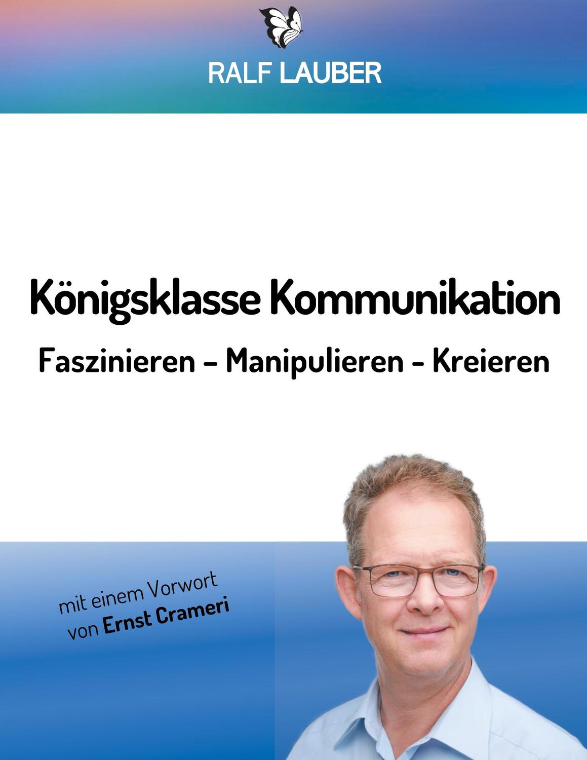 Cover: 9783969360002 | Königsklasse Kommunikation | Faszinieren - Manipulieren - Kreieren