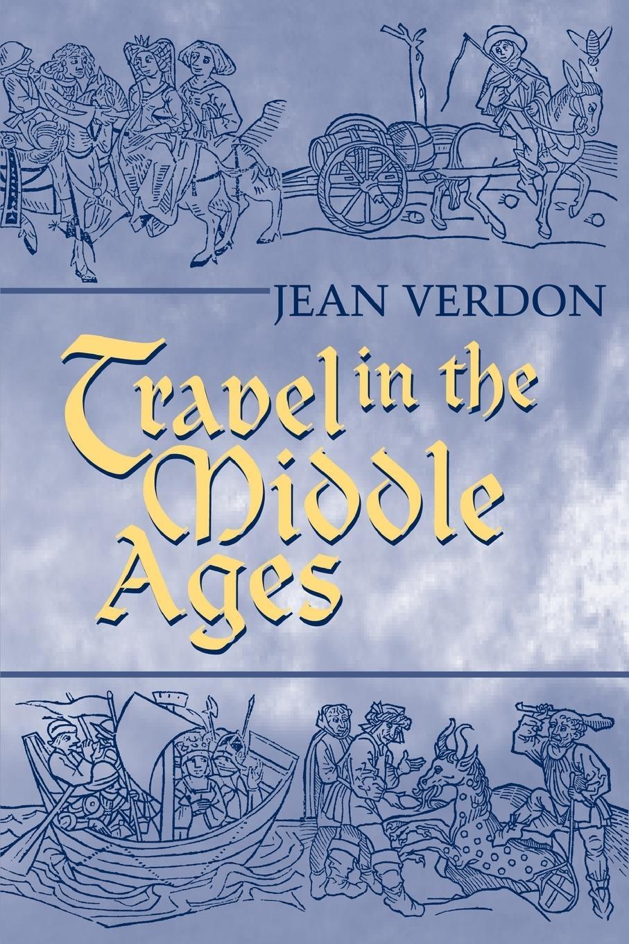Cover: 9780268042233 | Travel In The Middle Ages | Jean Verdon | Taschenbuch | Paperback