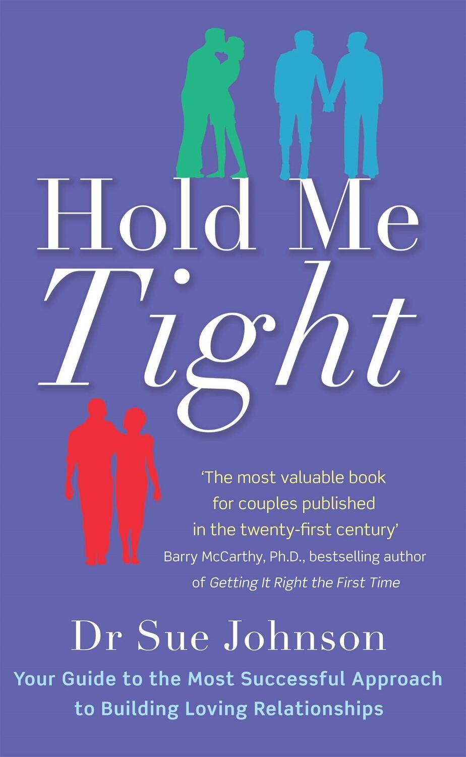 Cover: 9780749955489 | Hold Me Tight | Sue Johnson | Taschenbuch | Englisch | 2011