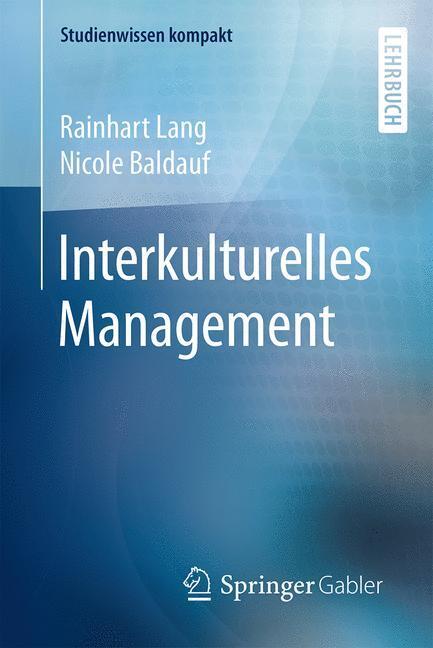 Cover: 9783658112349 | Interkulturelles Management | Nicole Baldauf (u. a.) | Taschenbuch