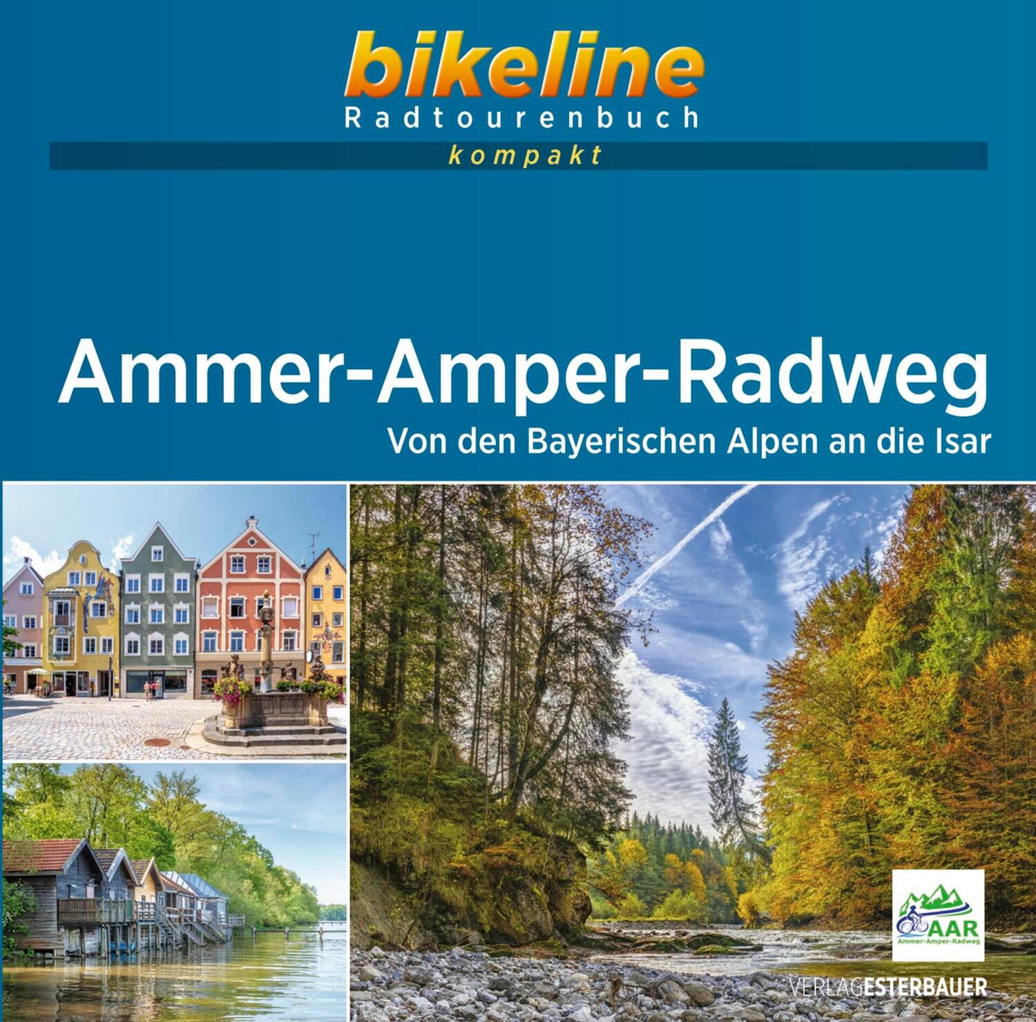 Cover: 9783711101266 | Ammer-Amper Radweg | Esterbauer Verlag | Taschenbuch | 156 S. | 2023
