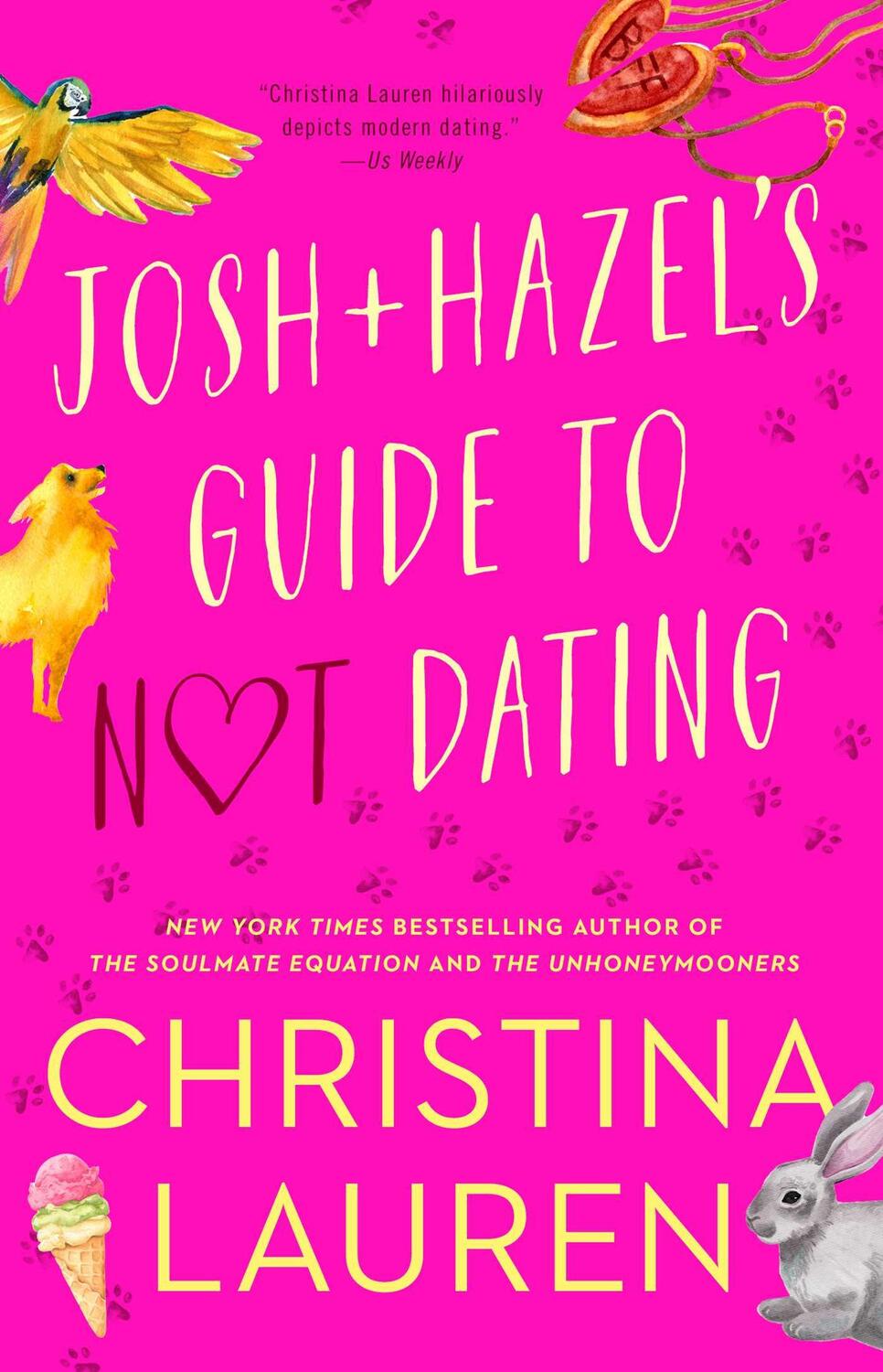 Cover: 9781501165856 | Josh and Hazel's Guide to Not Dating | Christina Lauren | Taschenbuch