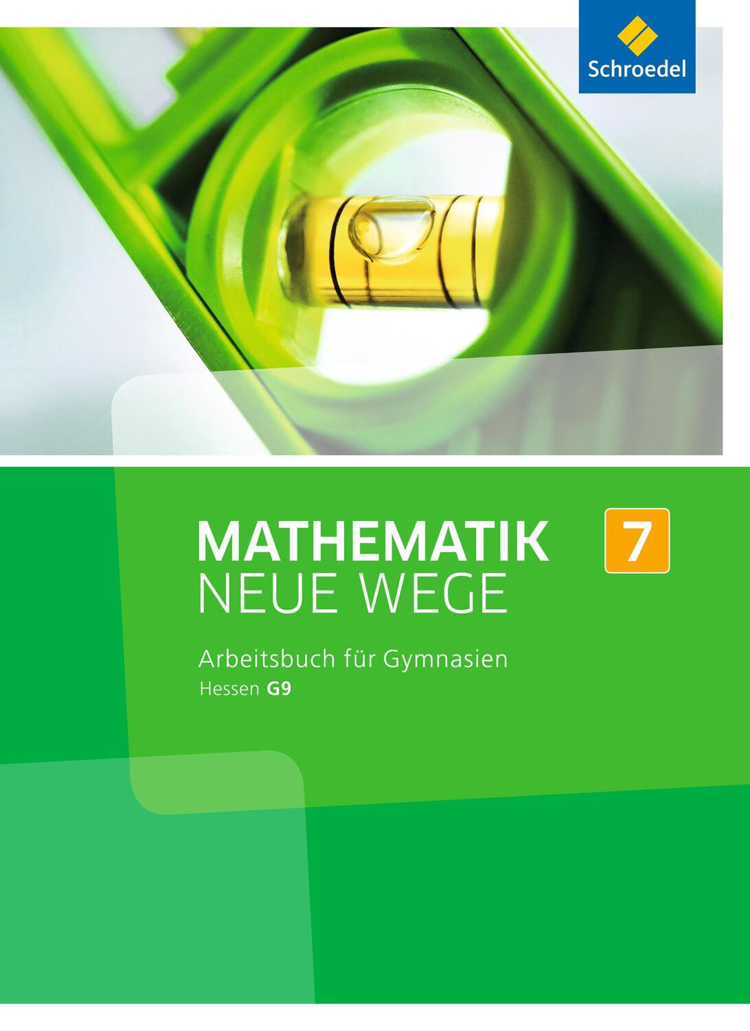 Cover: 9783507856646 | Mathematik Neue Wege SI 7. Arbeitsbuch. G9 in Hessen | Buch | Deutsch