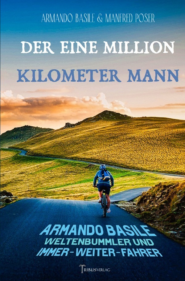 Cover: 9783753153797 | Der Eine Million Kilometer Mann | Armando Basile | Taschenbuch | 2021