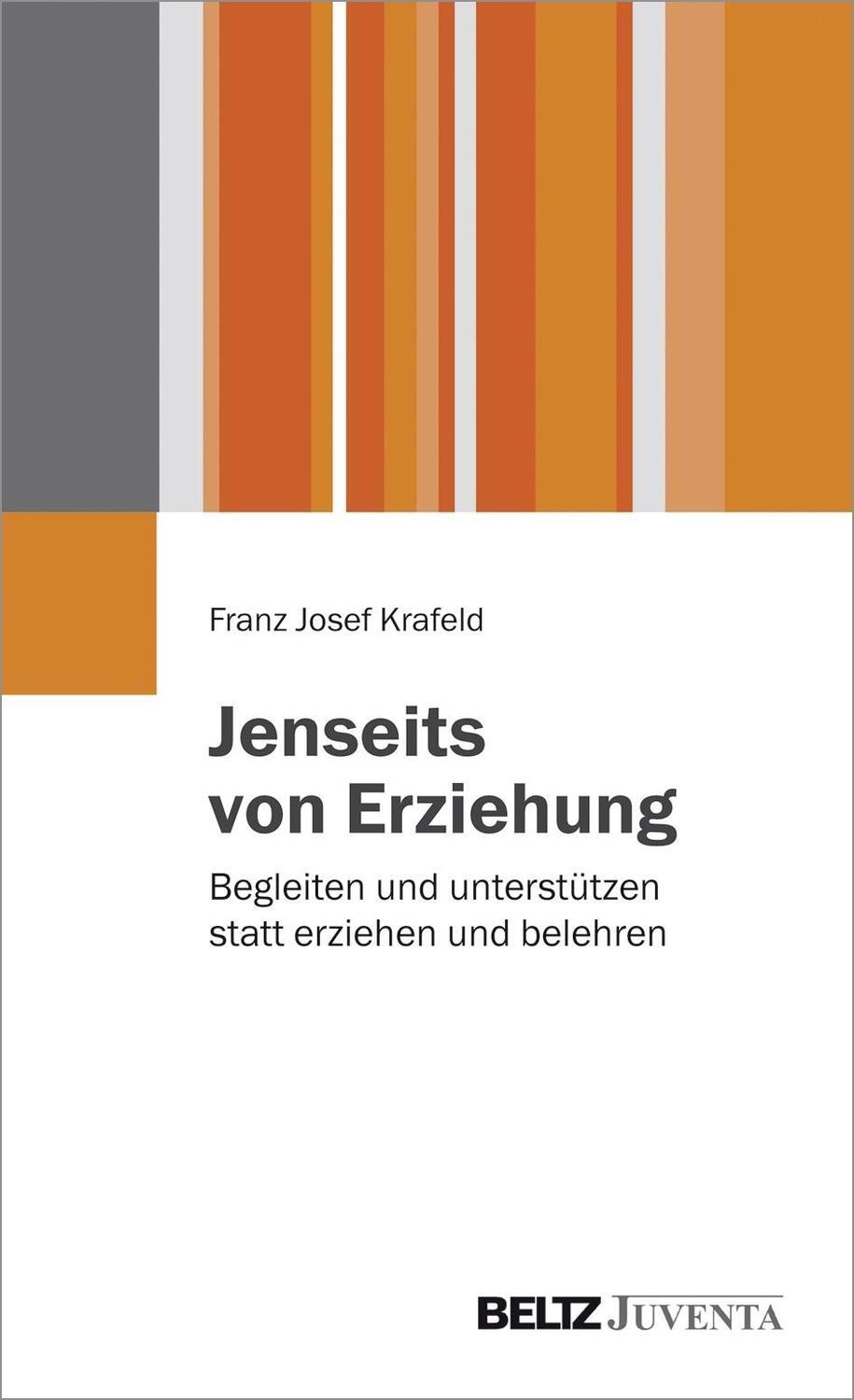 Cover: 9783779934011 | Jenseits von Erziehung | Franz Josef Krafeld | Taschenbuch | 106 S.
