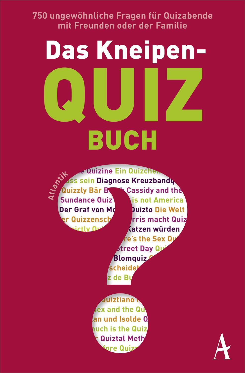 Cover: 9783455378047 | Das Kneipenquiz-Buch | Superwissen durch Kneipenquizzen | Wanda Eule
