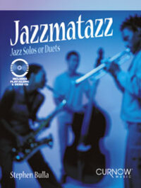 Cover: 9789043121514 | Jazzmatazz | Jazz Solos or Duets | Curnow Play-Along Book
