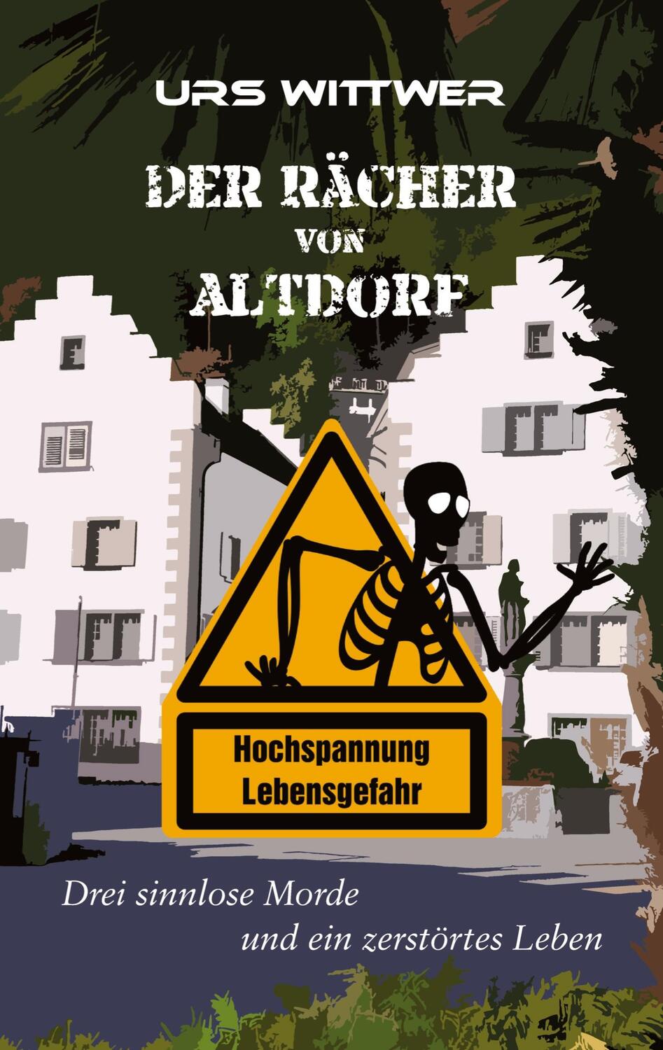 Cover: 9783384087652 | Der Rächer von Altdorf | Drei sinnlose Morde und ein zerstörtes Leben