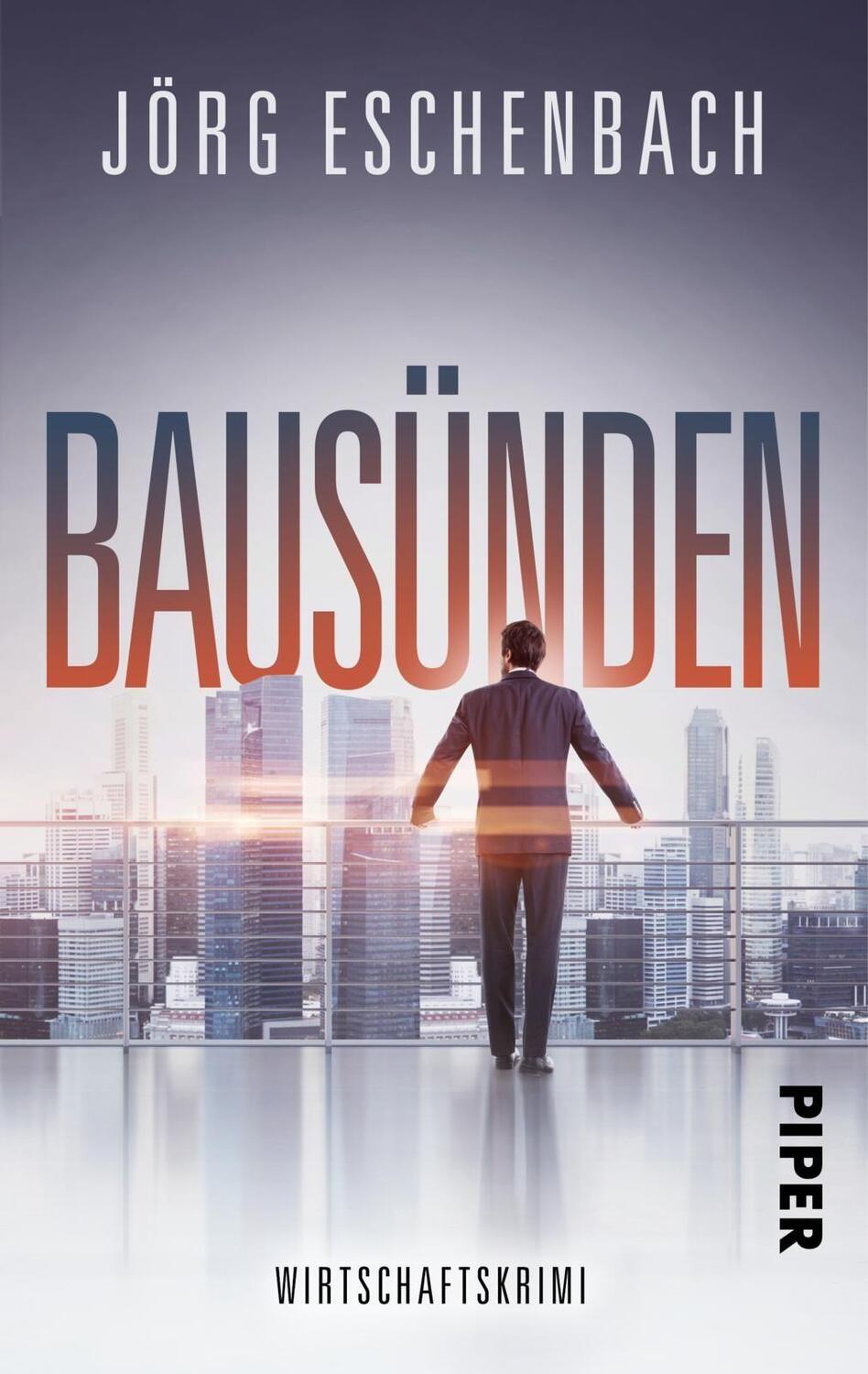 Cover: 9783492502740 | Bausünden | Wirtschaftskrimi | Jörg Eschenbach | Taschenbuch | Deutsch
