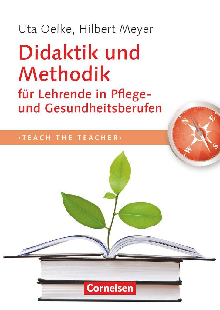 Cover: 9783064500549 | Teach the teacher: Didaktik und Methodik für Lehrende in Pflege und...