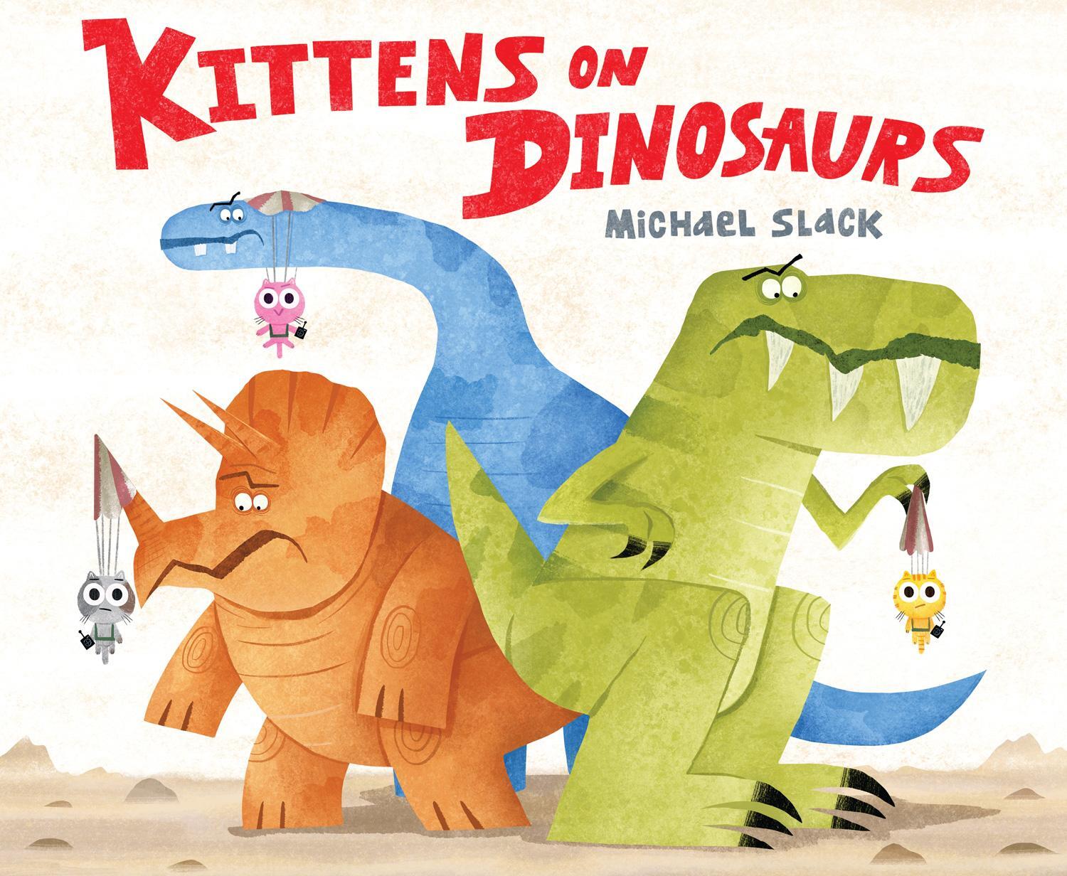 Cover: 9780755500031 | Kittens on Dinosaurs | Michael Slack | Taschenbuch | Englisch | 2020