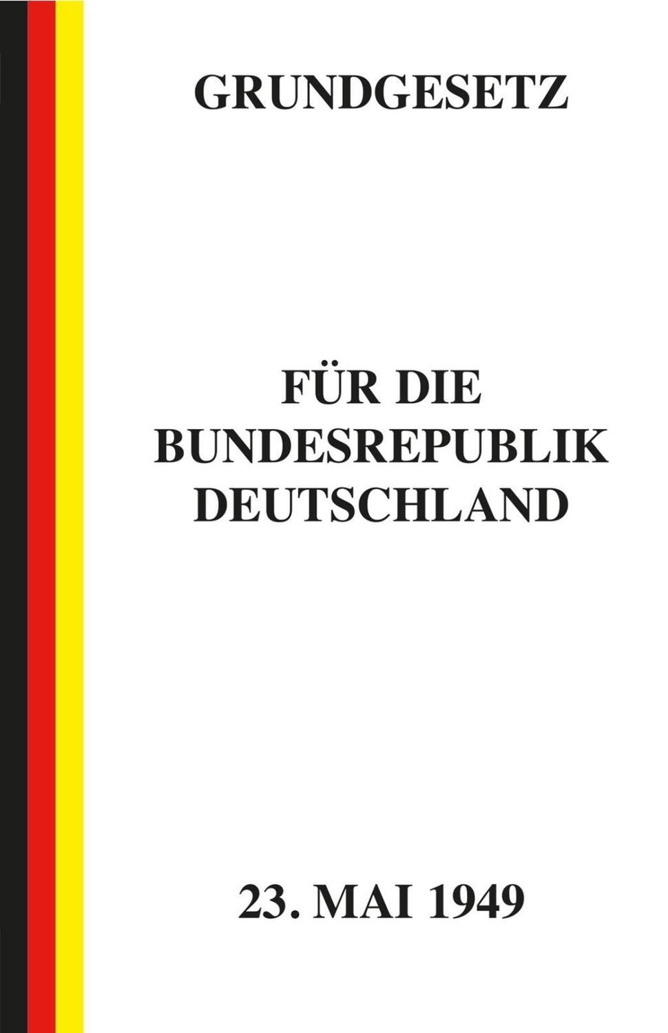 Bild: 9783959664264 | Erstes GRUNDGESETZ für die Bundesrepublik Deutschland vom 23. Mai 1949