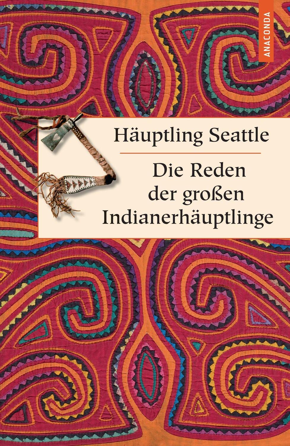 Cover: 9783866477476 | Die Reden der großen Indianerhäuptlinge | Häuptling Seattle | Buch