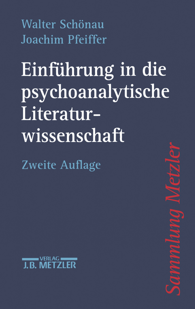 Cover: 9783476122599 | Einführung in die psychoanalytische Literaturwissenschaft; . | Buch
