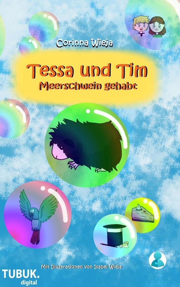 Cover: 9783955950538 | Tessa und Tim: Meerschwein gehabt | Corinna Wieja | Taschenbuch | 2015