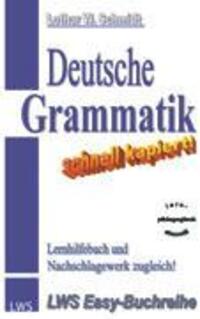 Cover: 9783831140916 | Deutsche Grammatik - schnell kapiert! | Lothar W Schmidt | Taschenbuch