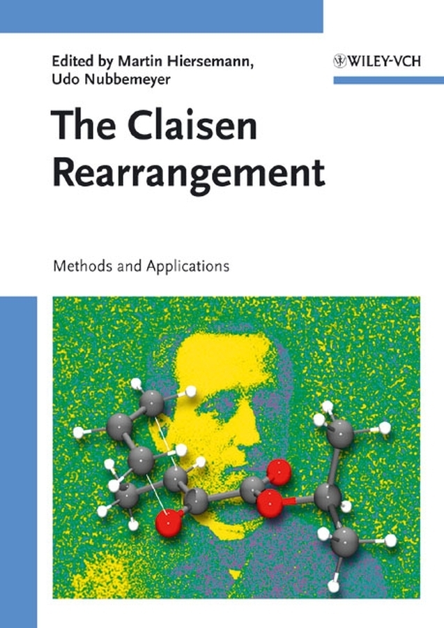 Cover: 9783527308255 | The Claisen Rearrangement | Methods and Applications | Buch | XIX